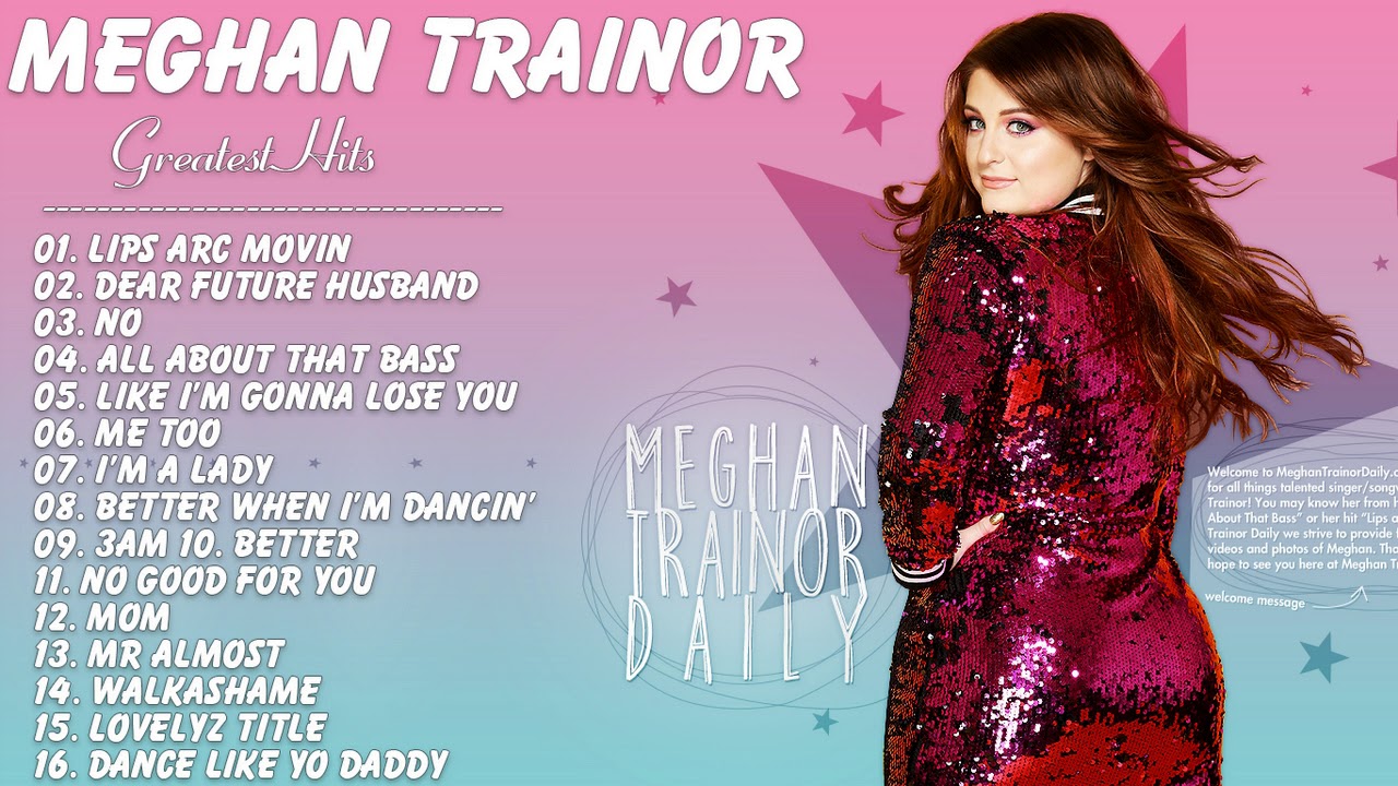 Meghan Trainor Love Songs 2017 Meghan Trainor Greatest Hits Cover