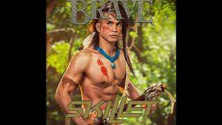 Skillet - Brave
