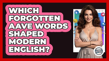 Which Forgotten AAVE Words Shaped Modern English? - Trend Unwrapper