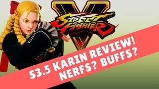 S3.5 Karin review! Nerfs and buffs analysis