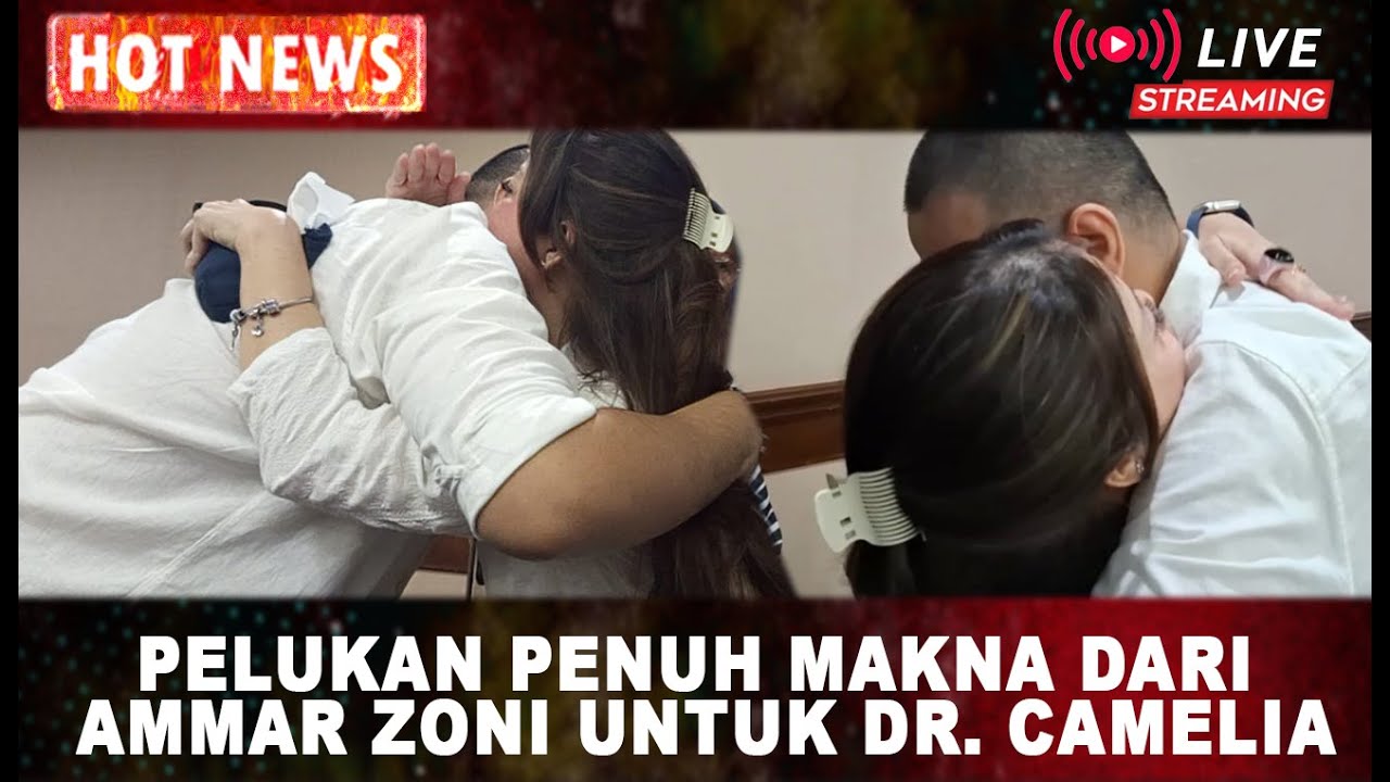 HOTNEWS!! PELUK CIUM AMMAR ZONI UNTUK Dr. KAMELIA & KELUARGA