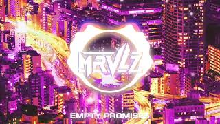 MRVLZ - Empty Promises