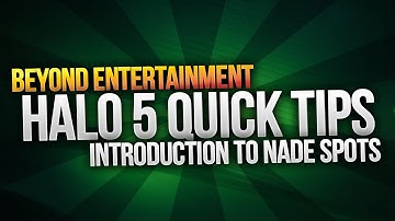 Introduction to Nade Spots - Halo 5: Guardians Quick Tips