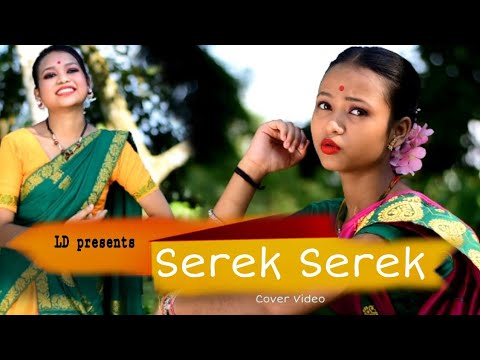 Serek Serek By Wonder Sisters  Super Hit New Assamese Cover Song 2020 