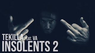 Tekilla feat. Lost, Davodka, Paco, L'Hexaler, Convok, Le Bon Nob, Starline... - Insolents II Resimi