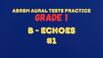 ABRSM GRADE 1 Aural Tests Practice | Test B #1 | 