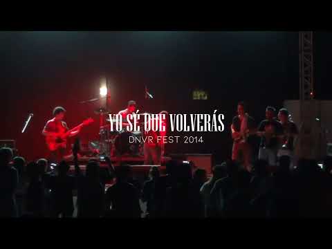 Skoria - Yo se que volverás (en vivo DNVR Fest 2014)