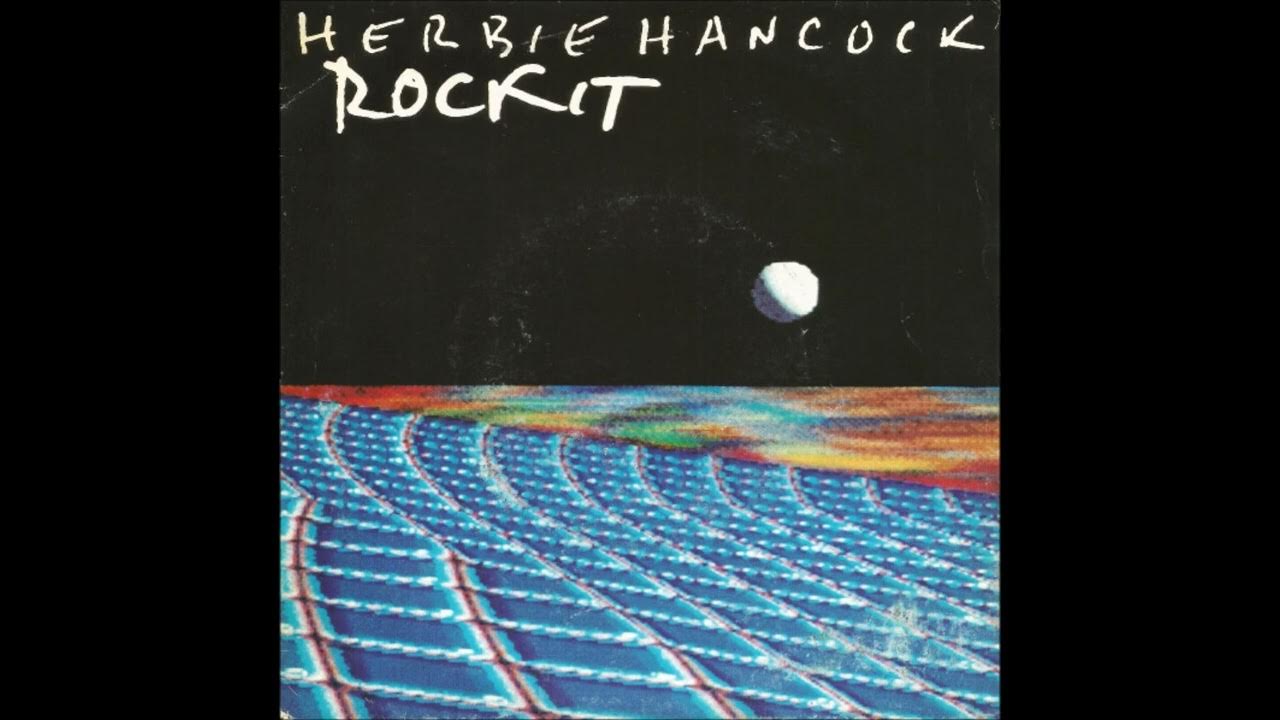 Herbie Hancock Rockit 1983 Vinyle 45 RPM Single Label CBS Europe YouTube