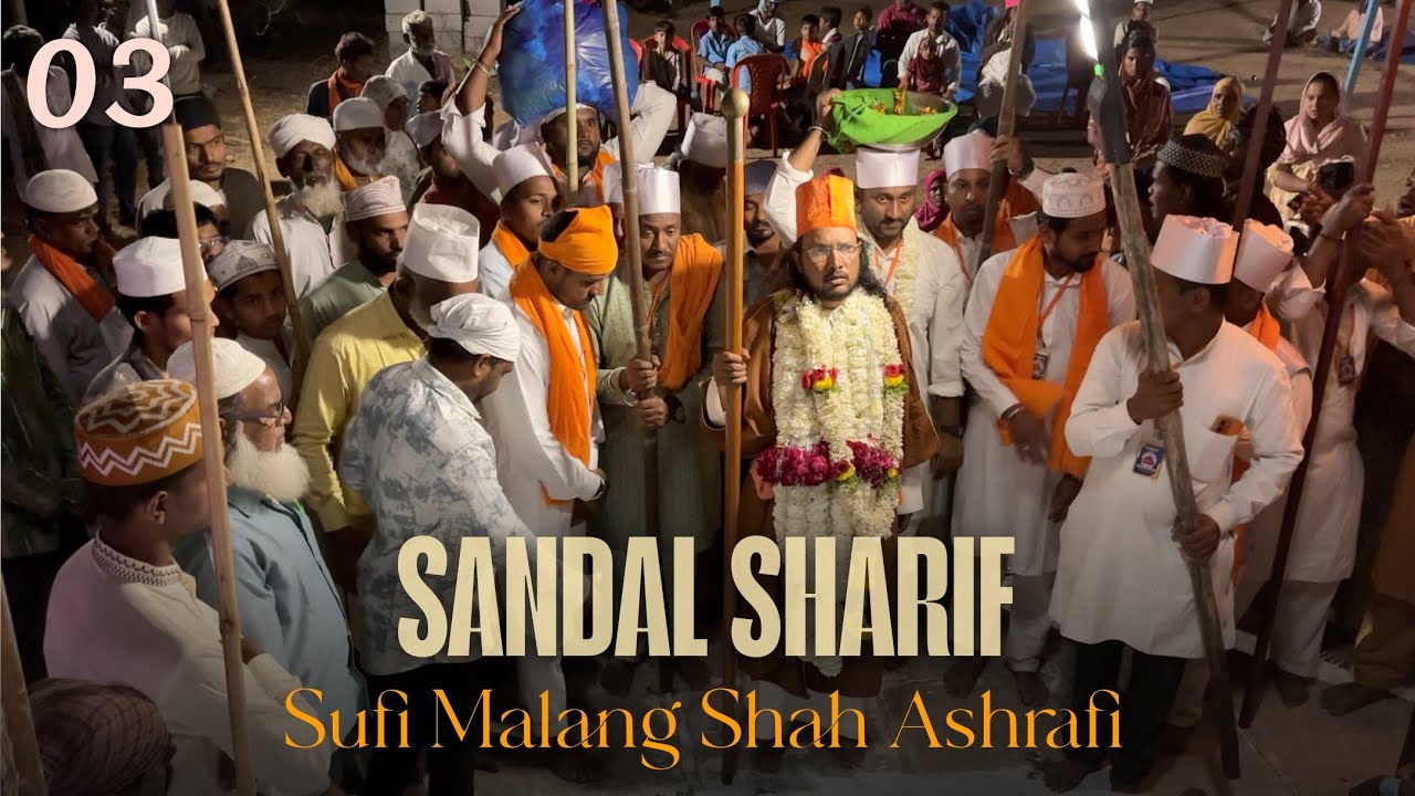 SANDAL SHARIF | Part 3 | Sufi Malang Shah Ashrafi | 7th URS MUBARAK | 05 FEB 2026