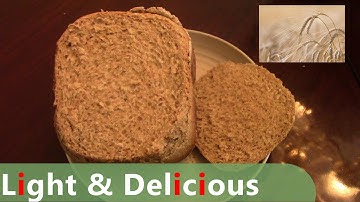 Make Light Wheat Bread in your Bread Machine (Maker)!