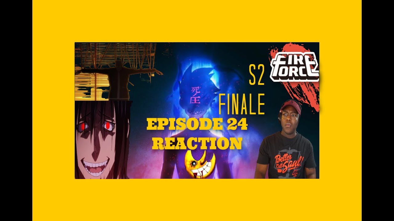 Fire Force 2 Episode 24 – A Great Start I drink and watch anime