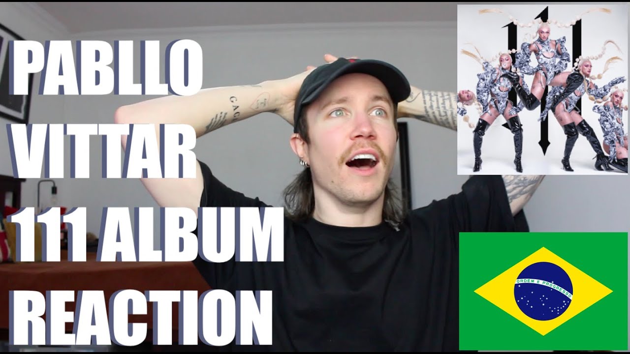 PABLLO VITTAR - 111 ALBUM REACTION