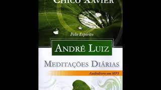 Meditações Diárias - André Luiz & Chico Xavier (Completo)
