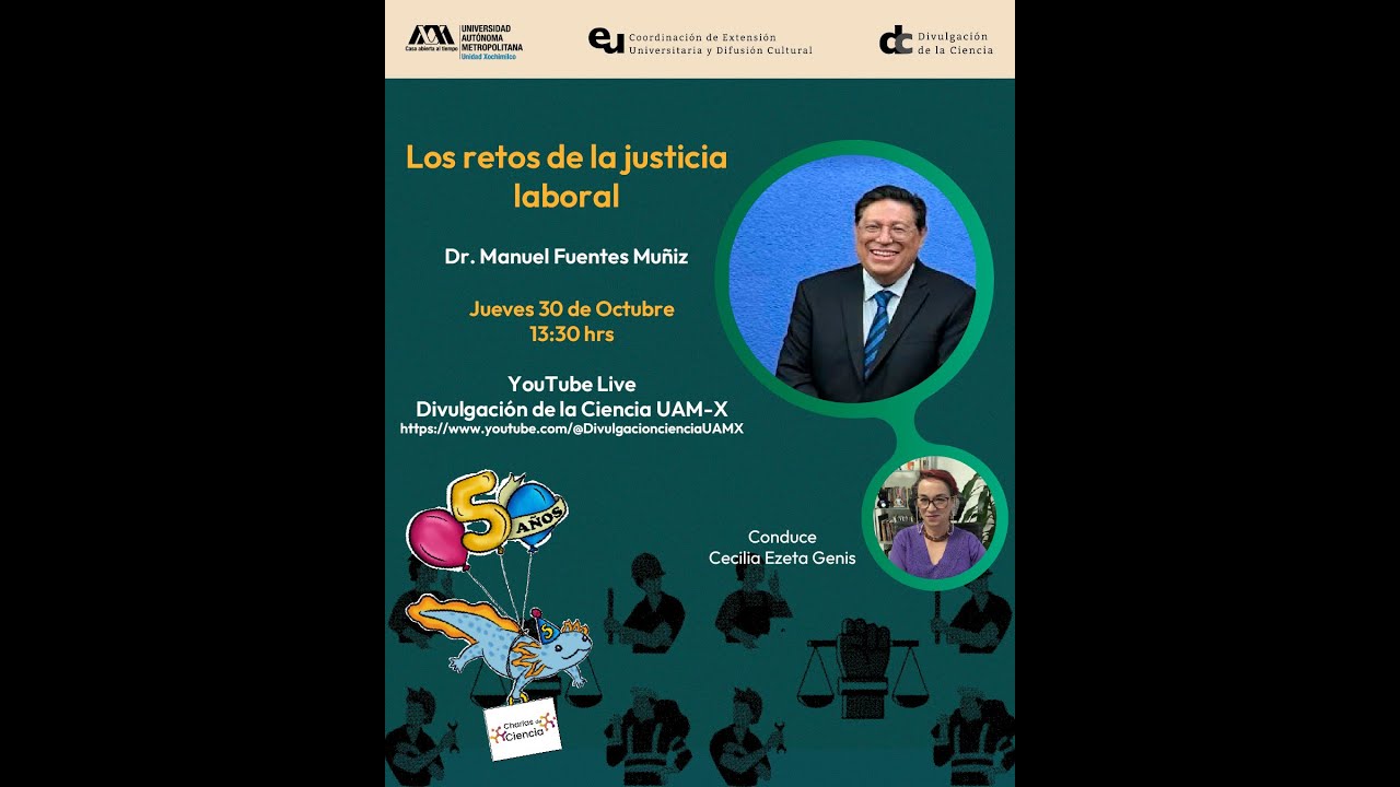 Los retos de la justicia laboral. Dr. Manuel Fuentes