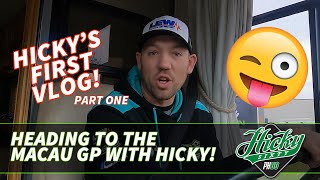 Peter Hickman Macau GP | Hicky's vlog | Part One