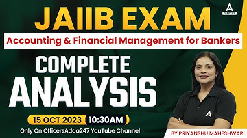 JAIIB AFM Exam Analysis 2023 | Accounting & Financial Management for Bankers | JAIIB Oct 2023