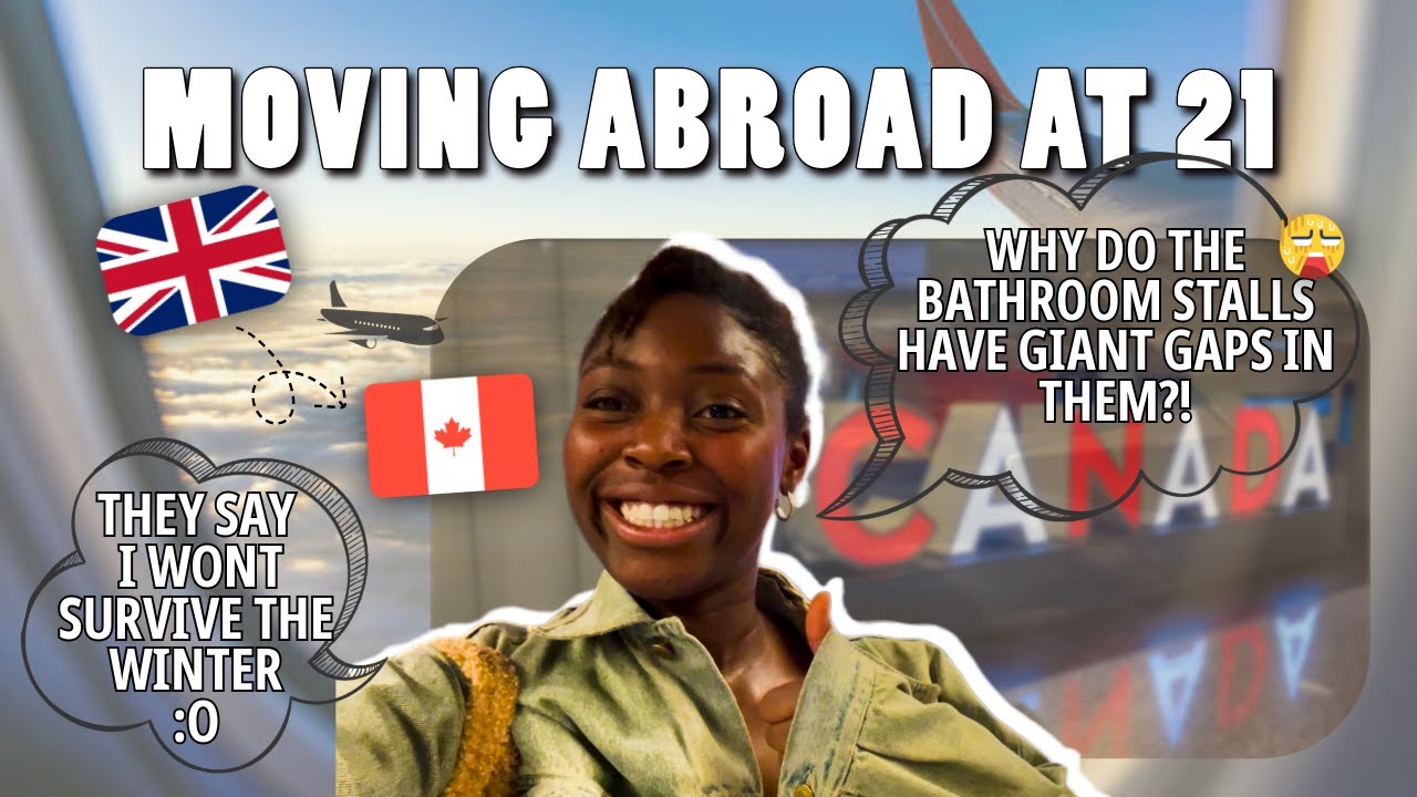 Moving to Canada at 21, How It’s Actually Going 🇨🇦🍁