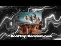 Arb  rooftop rendezvous official audio