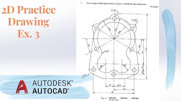 AutoCAD 2D Drawing | Ex 3.0 | Basic & Advance Level | Cylinder gasket | KNEC Past paper