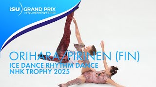 Yuka Orihara Juho Pirinen Fin Ice Dance Rhythm Dance Nhk Trophy 2025