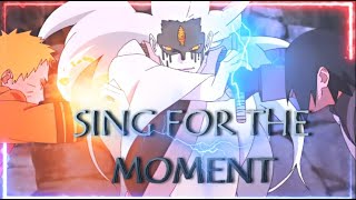 Naruto Sasuke and Boruto vs Momoshiki - Sing For The Moment [Edit/AMV]!
