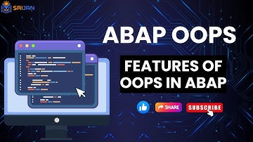 2. Features of Object Oriented Programming in ABAP