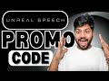 Unreal Speech Promo Code : Exclusive 15% Discount On Subscription Plan | Unreal Speech Discount Code