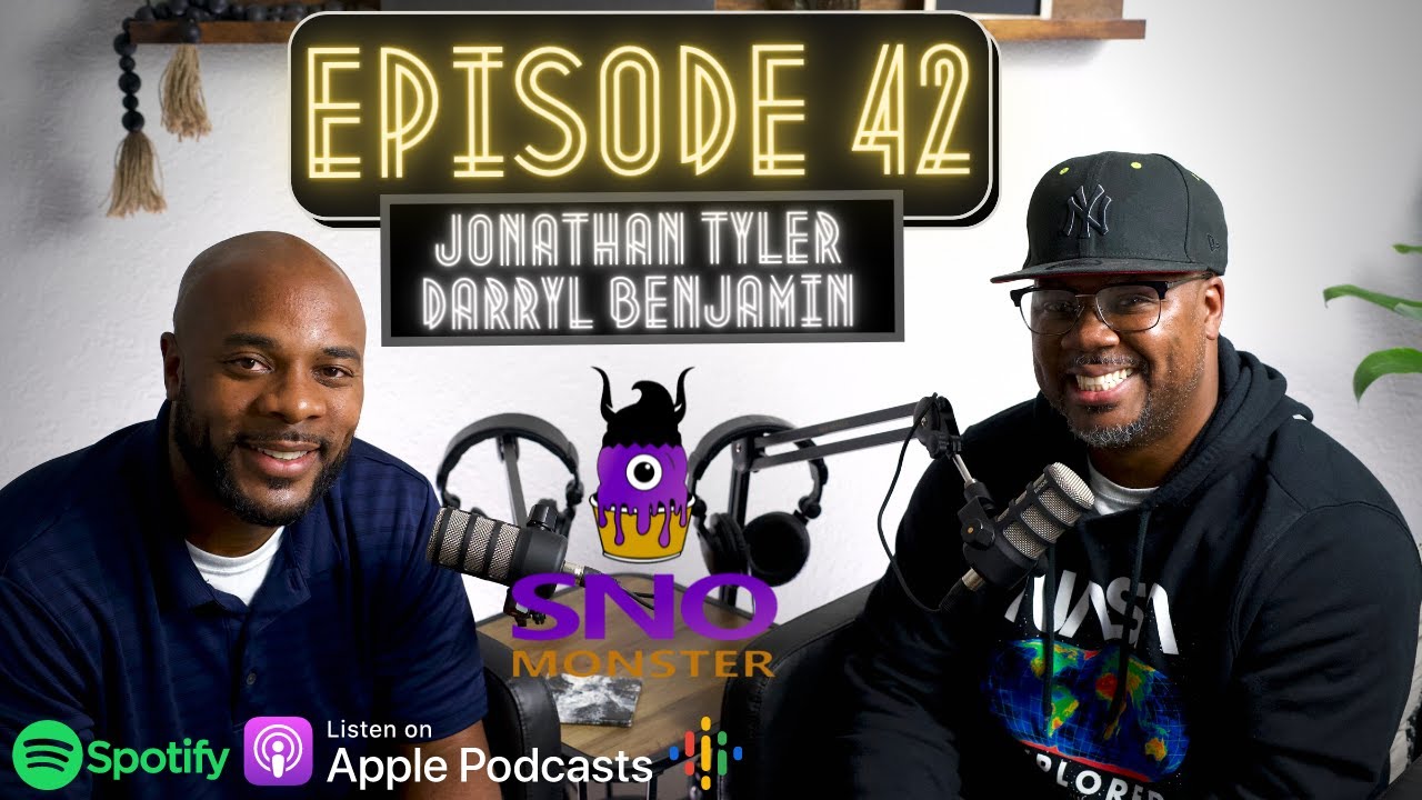 Johnathan Tyler & Darryl Benjamin | SNO Monster | Episode 42