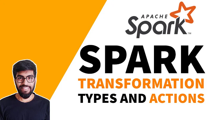 Spark Transformation Types and Actions