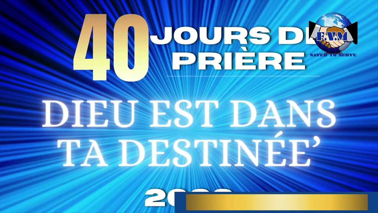 40 Jours De Prière | Day 16 | Dieu est dans ta destinée!