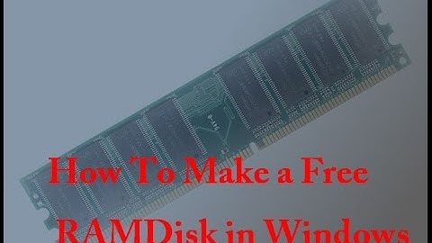 How To Make a Free RAMDisk in Windows