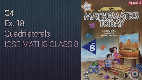 Q4 Ex18 Quadrilateral | ICSE Math Class 8 | S. Chand Solutions | OP Malhotra |