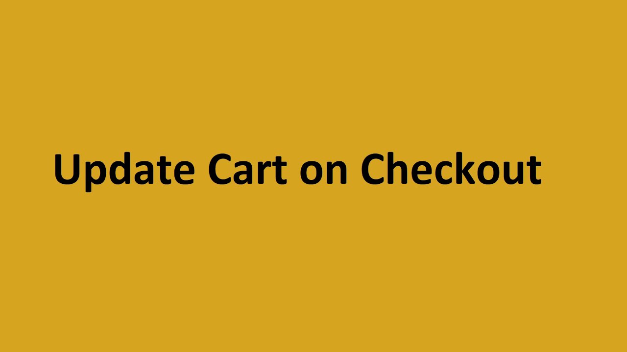 Update Cart On Checkout For Woocommerce