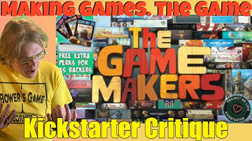The Game Makers - An Epic Board Game About Making Games - Kickstarter Critique Review