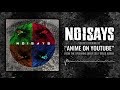 Noisays - Anime On Youtube