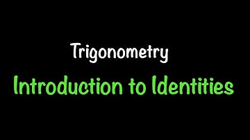 Trigonometry: Introduction to Identities (Section 1.4) | Math with Professor V