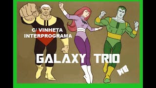 ⭐HANNA-BARBERA 1967 / GALAXY TRIO (MENSAGEIROS DO DEMÔNIO) HERBERT RICHERS DUBLAGEM CLÁSSICA