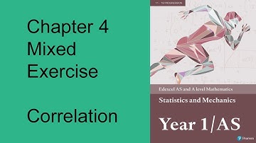 Q5 Chapter 4  Correlation Mixed exercise Edexcel Statistics and Mechanics Y1 - AS