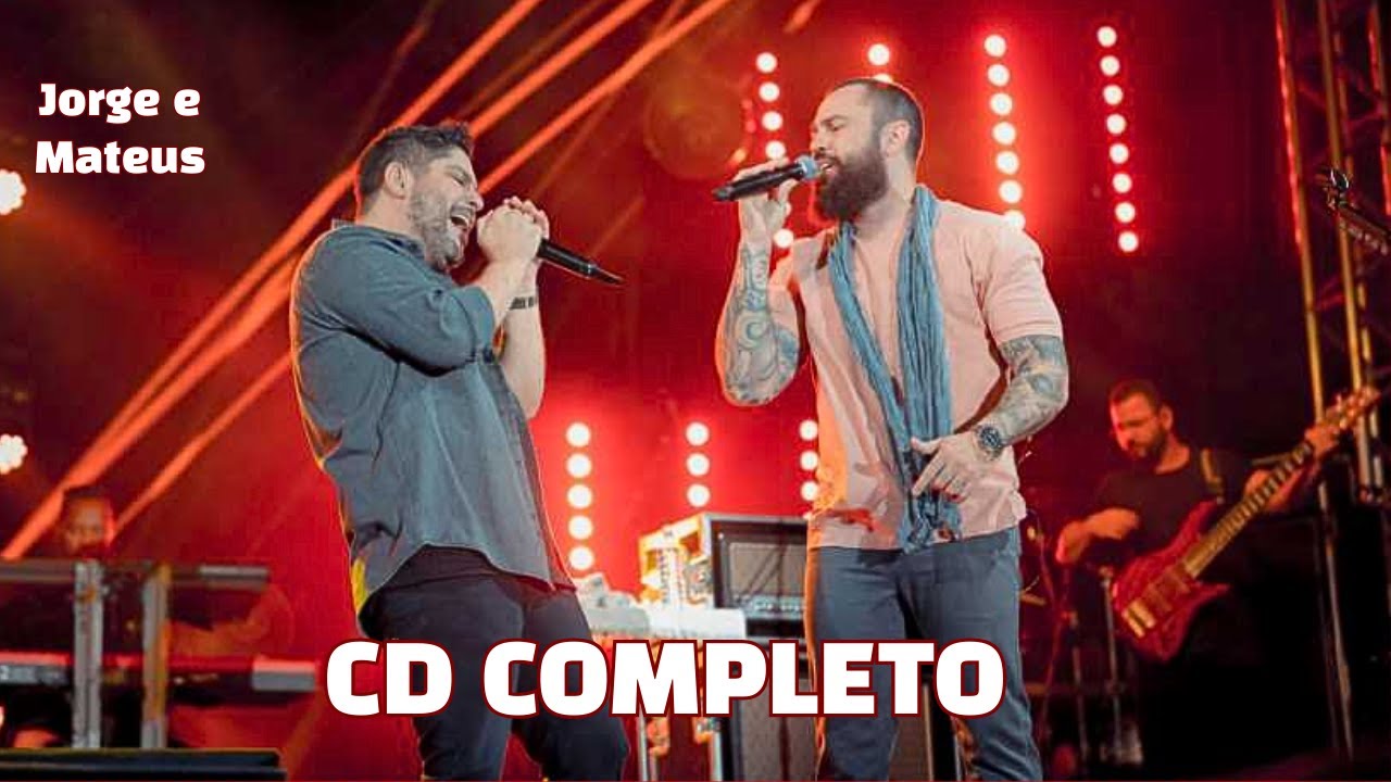 Jorge e Mateus CD COMPLETO Musica Nova - YouTube