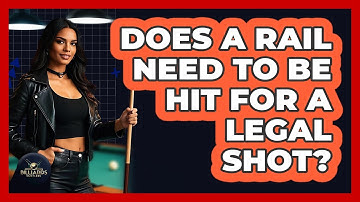 Does a Rail Need to Be Hit for a Legal Shot?