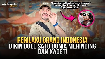 Perilaku Orang Indonesia Bikin Bule Satu Dunia Kaget dan Merinding! Sifat Baiknya Diluar Nalar