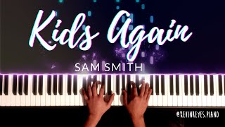 Sam Smith - Kids Again (Piano Cover) Tutorial