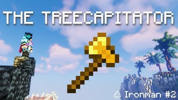 How To Get The Treecapitator FAST