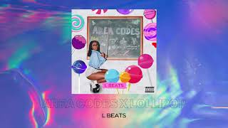 Area Codes x Lollipop (L BEATS MASHUP) Resimi