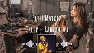 Creep - Radiohead - Putu Maydea Cover