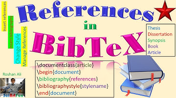 Learn LaTeX | Use of BibTeX for Reference Management || Tutorial 8