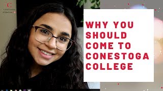 Why Conestoga College - Experiencing Conestoga