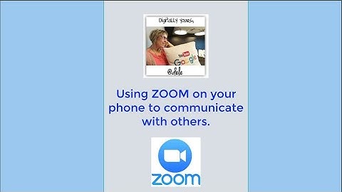 Using your Phone to ZOOM || Digitally Yours, @dele
