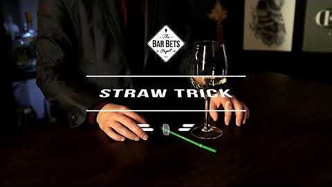 Straw Trick - Learn Bar Bets for Free