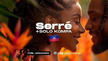 Afro Kompa Instrumental 2024 (Gouyad) " SERRE SOLO KOMPA "